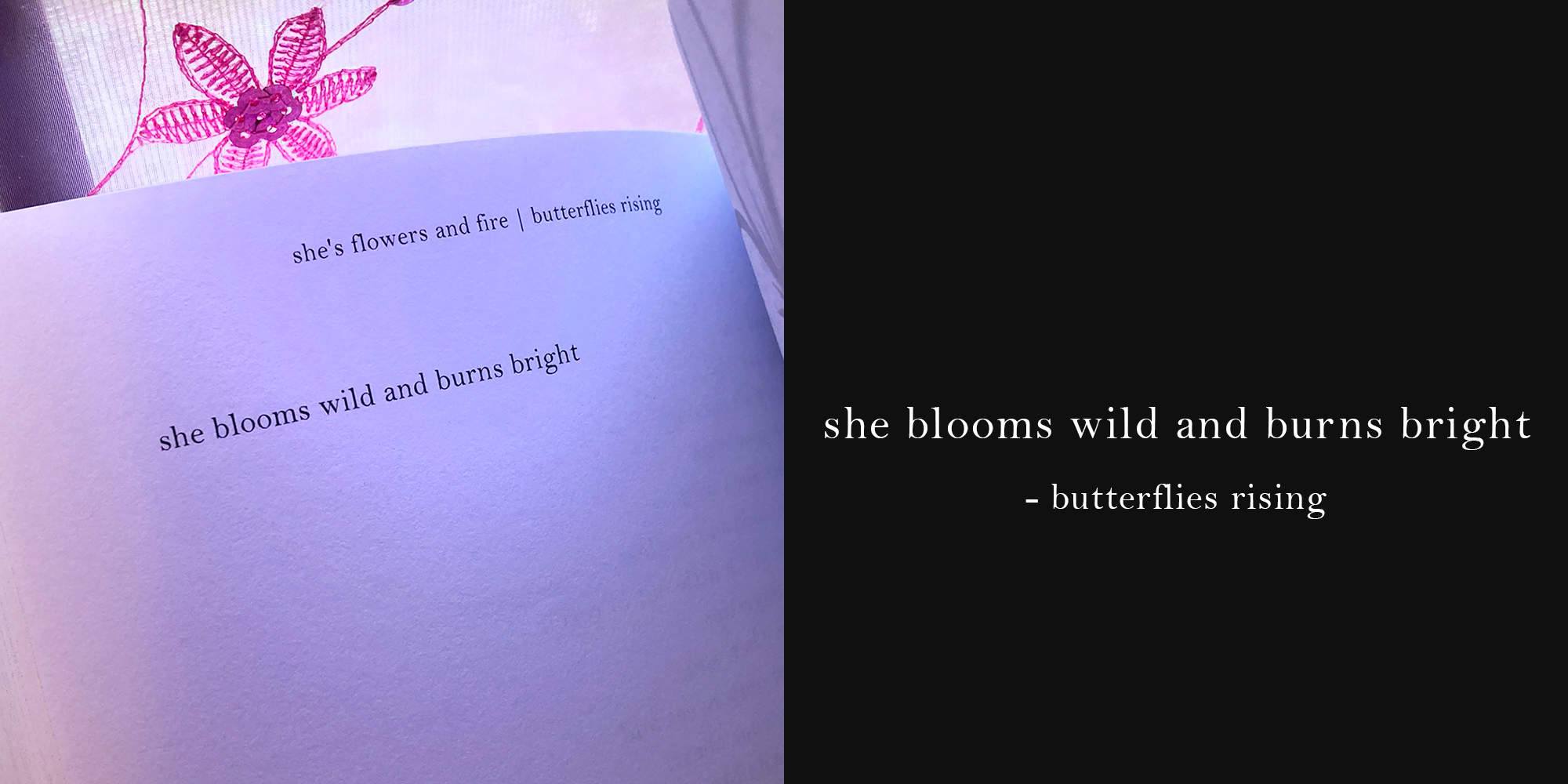 she blooms wild and burns bright - book memes